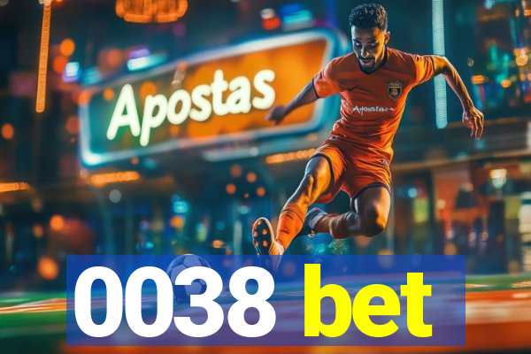 0038 bet