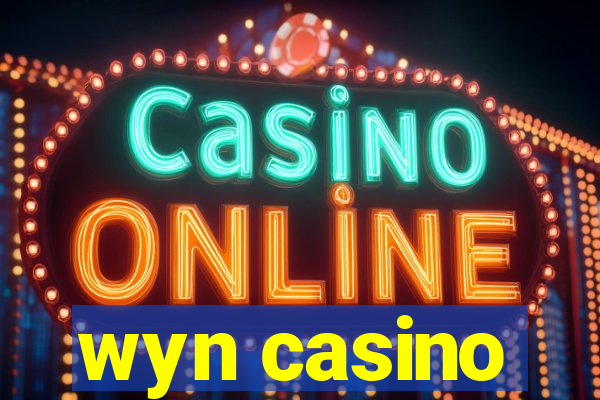 wyn casino