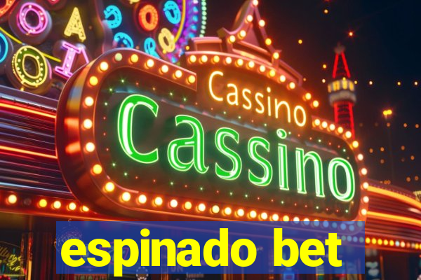 espinado bet