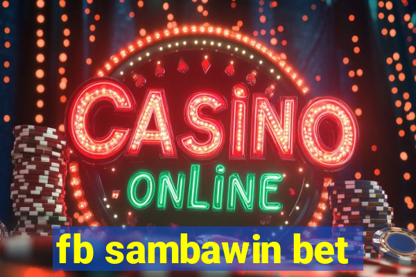 fb sambawin bet