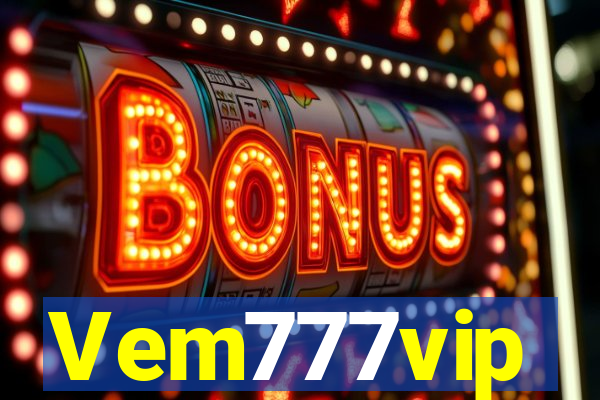 Vem777vip