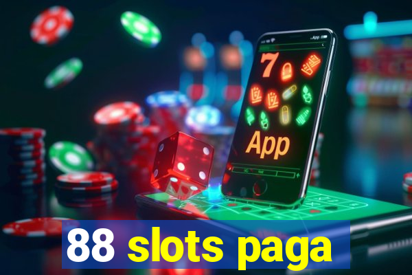88 slots paga
