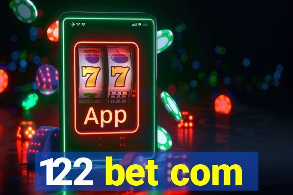 122 bet com