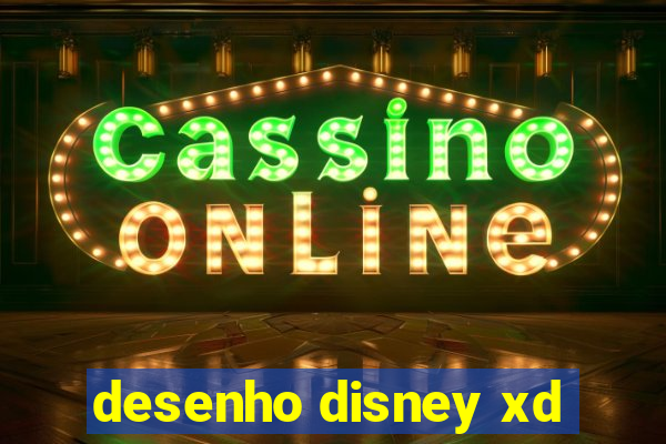 desenho disney xd