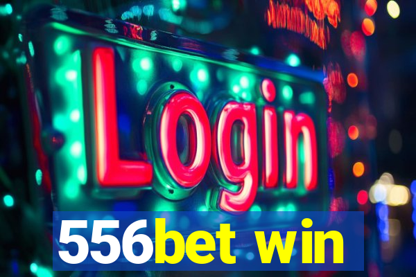 556bet win
