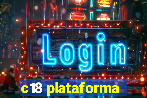 c18 plataforma