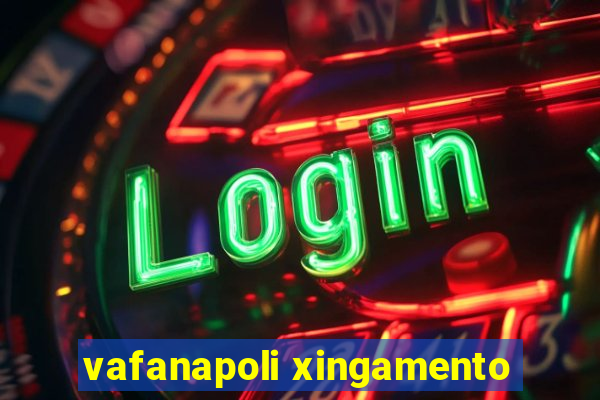 vafanapoli xingamento