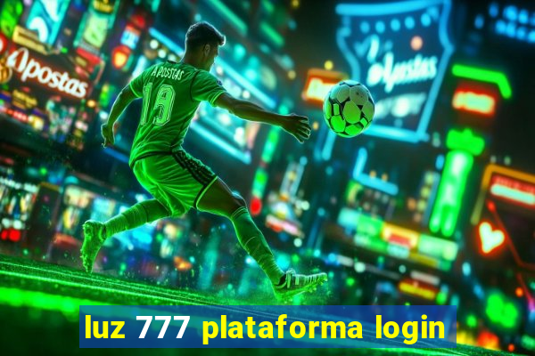 luz 777 plataforma login