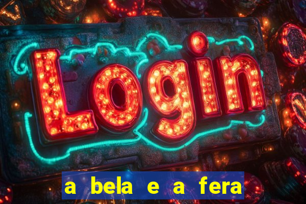 a bela e a fera 2014 filme completo dublado