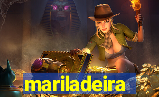mariladeira