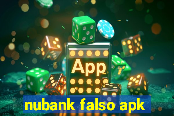nubank falso apk