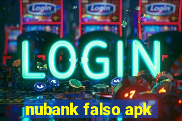 nubank falso apk