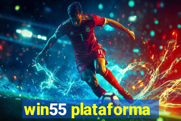 win55 plataforma