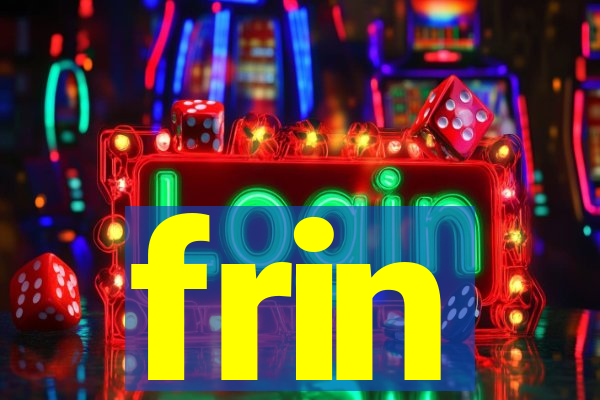 frin