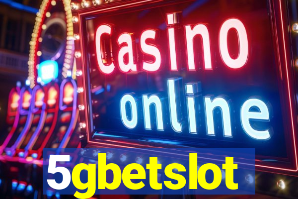 5gbetslot