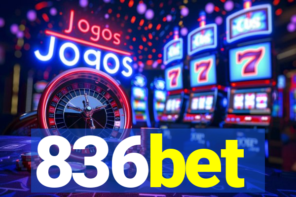 836bet