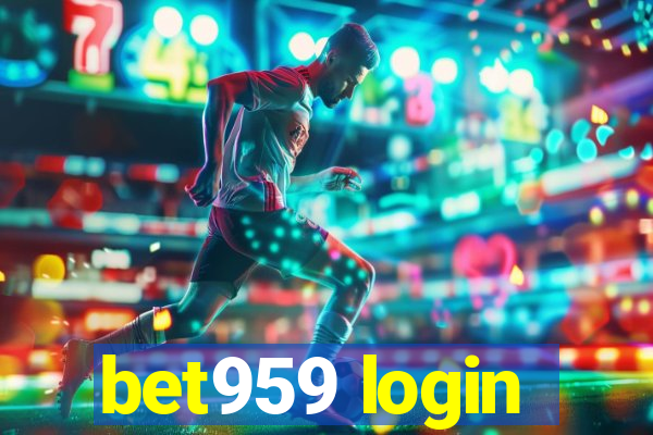 bet959 login