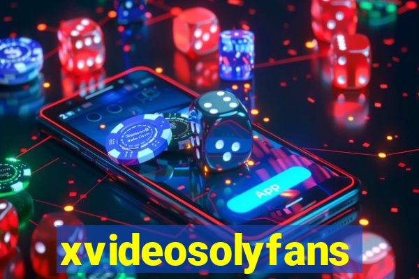 xvideosolyfans