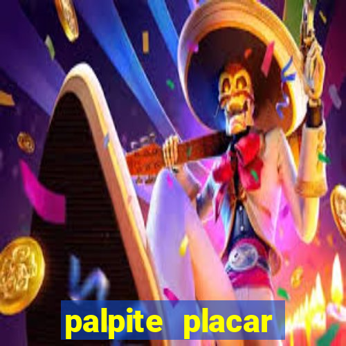 palpite placar exato de hoje