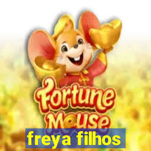 freya filhos