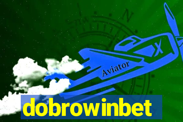 dobrowinbet