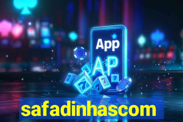 safadinhascom