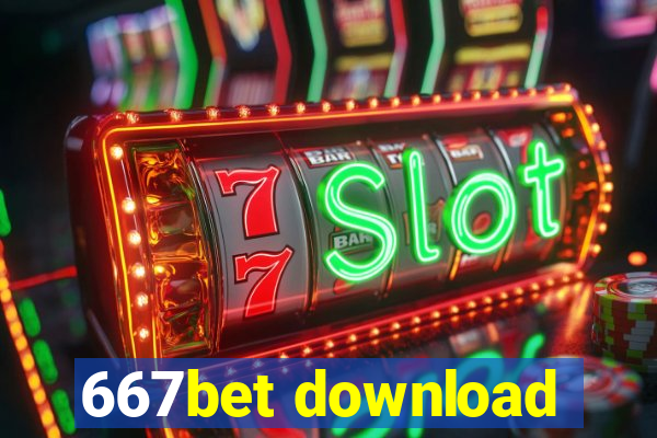 667bet download