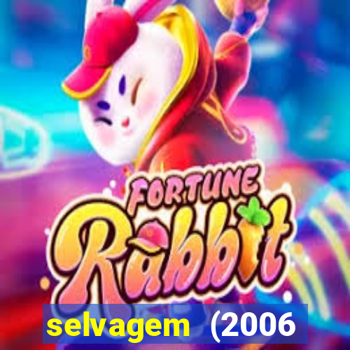 selvagem (2006 filme completo dublado