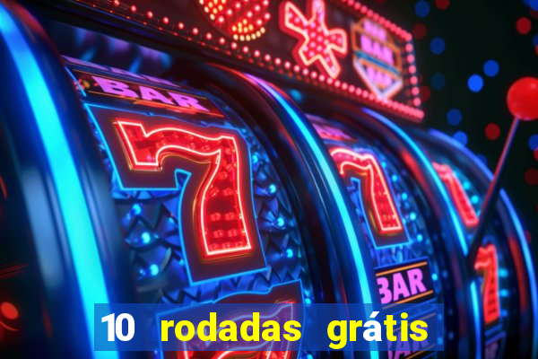 10 rodadas grátis fortune tiger