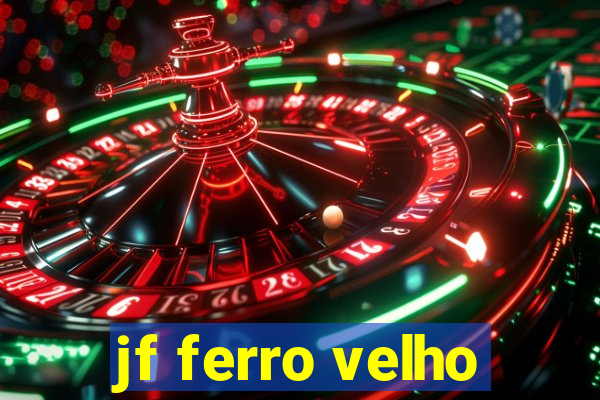 jf ferro velho