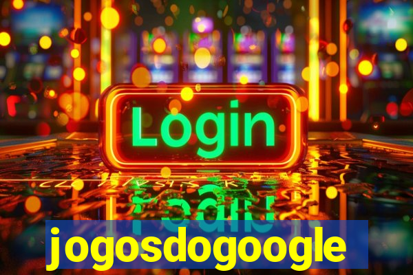 jogosdogoogle