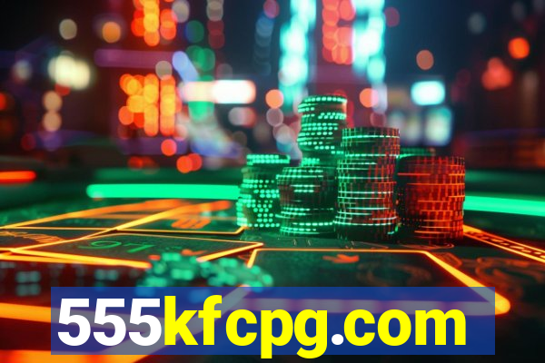 555kfcpg.com