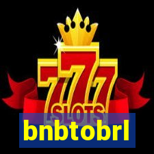 bnbtobrl