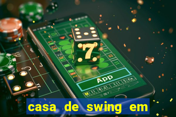 casa de swing em foz do iguacu