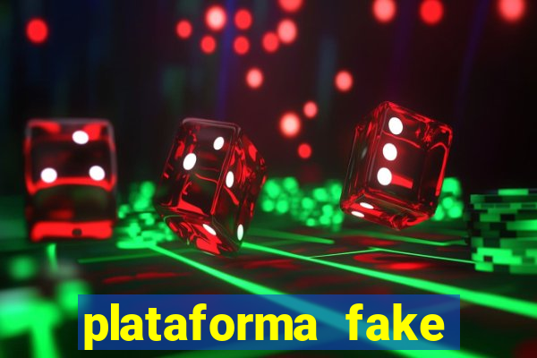 plataforma fake para jogar