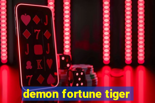 demon fortune tiger