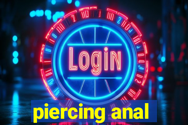 piercing anal