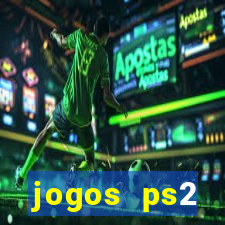 jogos ps2 traduzidos pt br