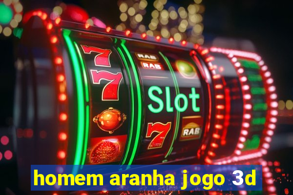 homem aranha jogo 3d