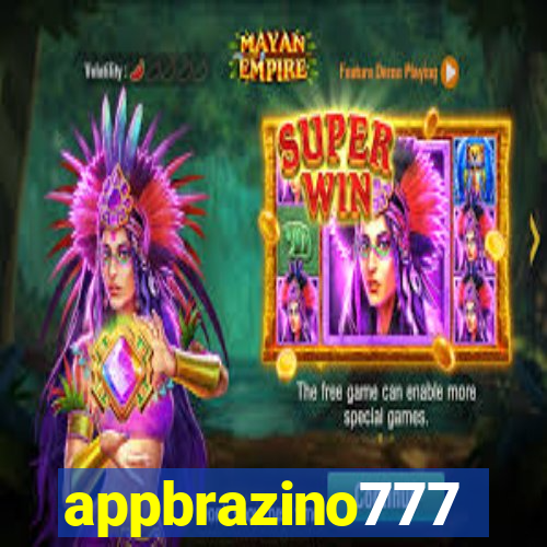 appbrazino777