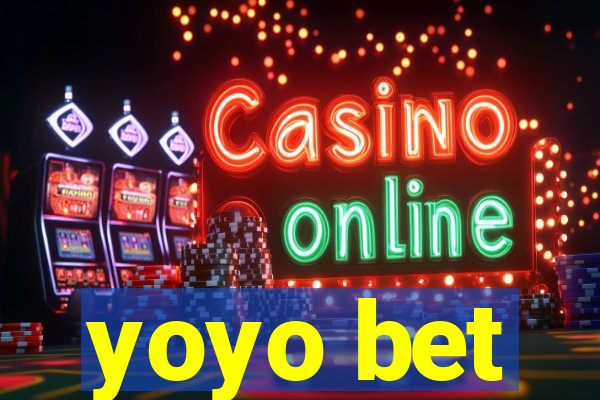 yoyo bet