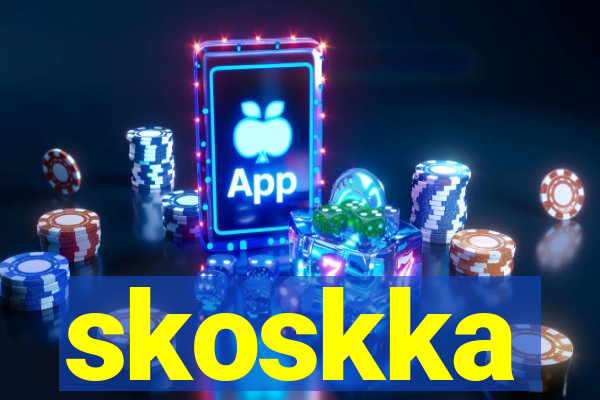 skoskka