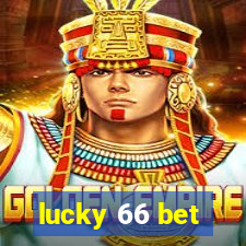 lucky 66 bet
