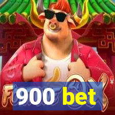 900 bet