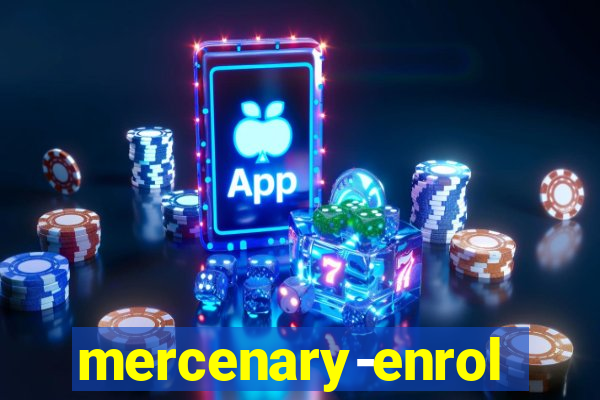 mercenary-enrollment