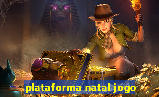 plataforma natal jogo