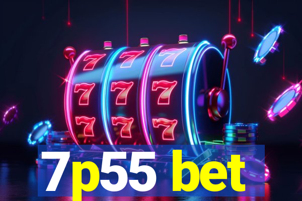 7p55 bet