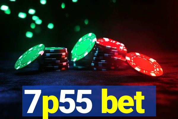 7p55 bet