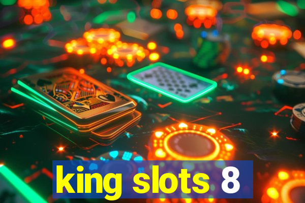 king slots 8
