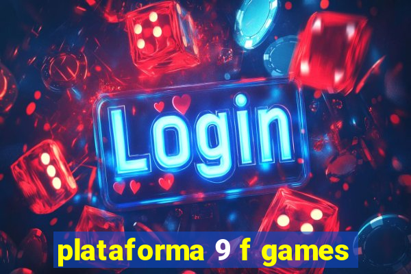 plataforma 9 f games